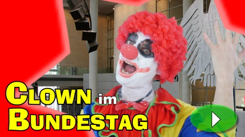 Noch ein Clown im Bundestag